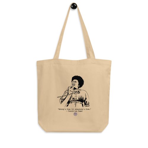 0415a8c872a98ba450810140743b75a1.jpg Fannie Lou Hamer "Nobody's Free" Eco Tote Bag
