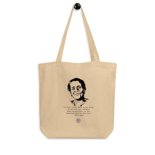 6e4d374622450edefccffb881619f42b.jpg Ella Baker "In Order to See" Eco Tote Bag