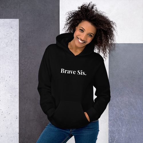 Brave Sis O.G. Hoodie