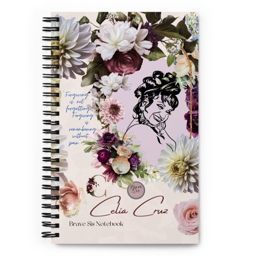 d48449829233d4536372e015ed49e139.jpg Celia Cruz "Forgiving is Not Forgetting. Forgiving is Remembering Without Pain" Spiral notebook