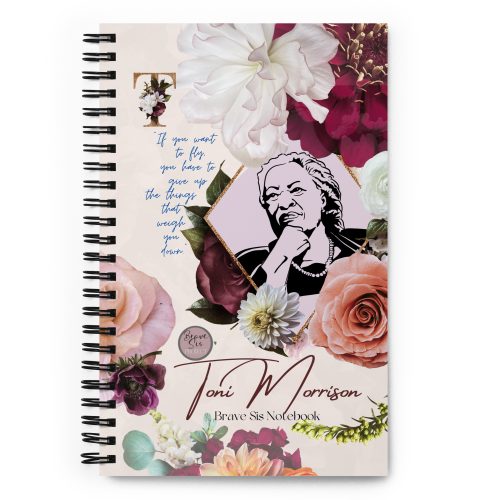 e4c8c4c122e6ac4ec497822b58d2046a.jpg Toni Morrison "If You Want to Fly" Spiral notebook
